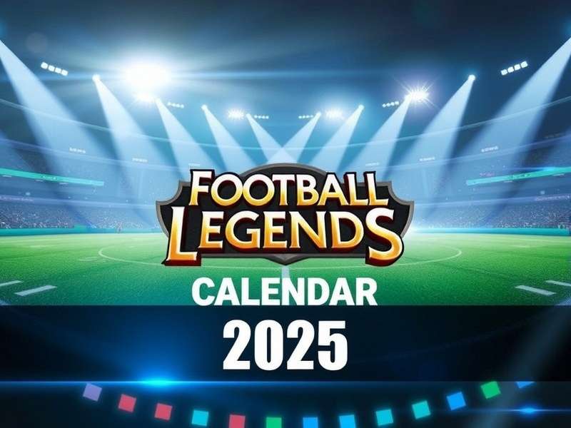 Football Legends 2025 Calendar Visual Schedule showing key monthly events